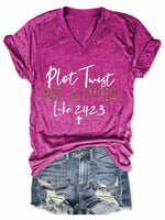 Women's Plot Twist He Lives V-Neck T-Shirt